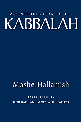 An Introduction to the Kabbalah (Suny Series in Judaica: Hermeneutics, Mysticism, and Religion) von State University of New York Press