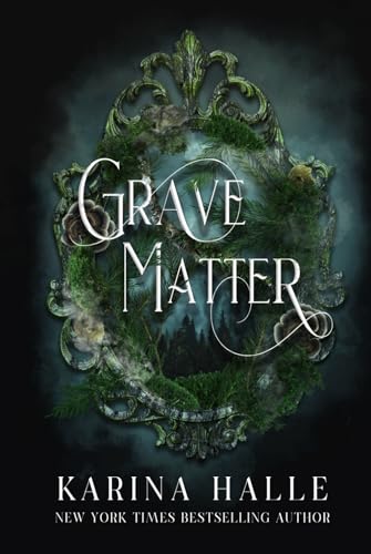 Grave Matter: A Dark Gothic Romance Psych Thriller Grave Matter: A Dark Gothic Romance Psych Thriller von Independently published