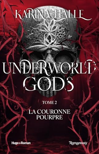 Underworld Gods - Tome 2: La couronne pourpre Underworld Gods - Tome 2: La couronne pourpre von HUGO ROMAN