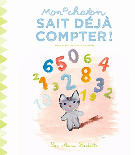 MON CHATON SAIT DÉJÀ COMPTER ! von HACHETTE ENFANT
