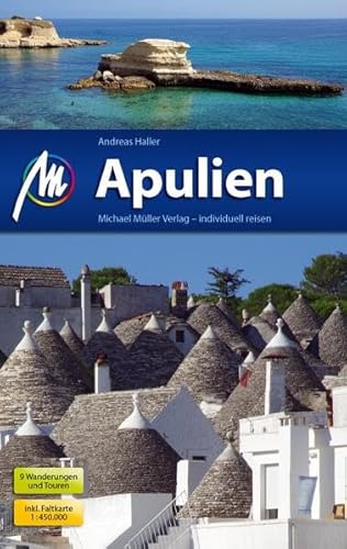 Apulien: Reiseführer mit vielen praktischen Tipps.