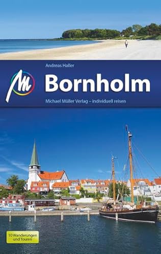 Bornholm: Reiseführer mit vielen praktischen Tipps.