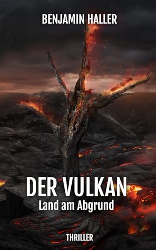DER VULKAN: Land am Abgrund von Independently published