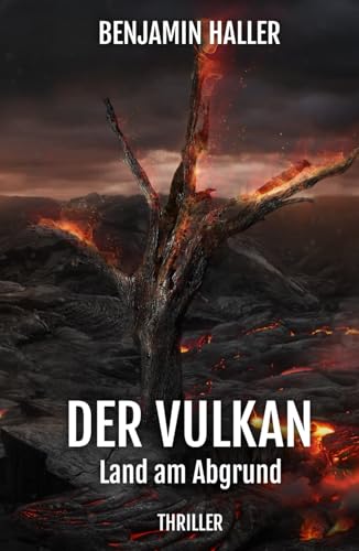DER VULKAN: Land am Abgrund von Independently published
