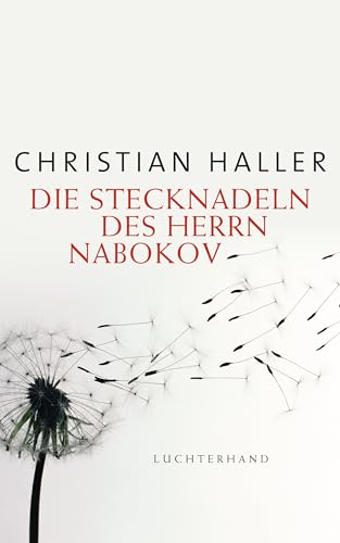 Die Stecknadeln des Herrn Nabokov von Luchterhand Literaturverlag