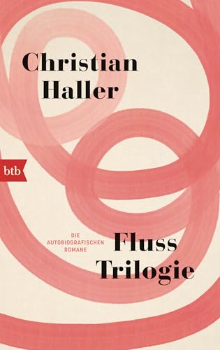 Fluss-Trilogie: Die autobiografischen Romane von btb Verlag