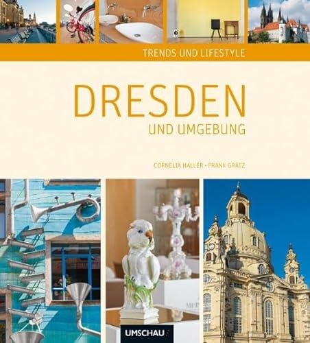 Trends und Lifestyle Dresden und Umgebung