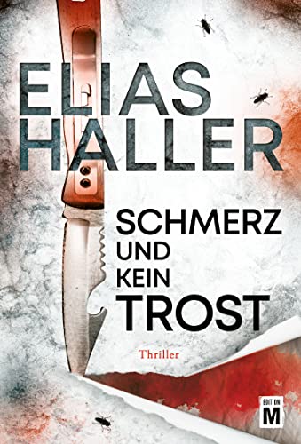 Schmerz und kein Trost (Ein Erik-Donner-Thriller) von Edition M