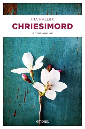 Chriesimord: Kriminalroman (Samantha-Reihe) von Emons Verlag