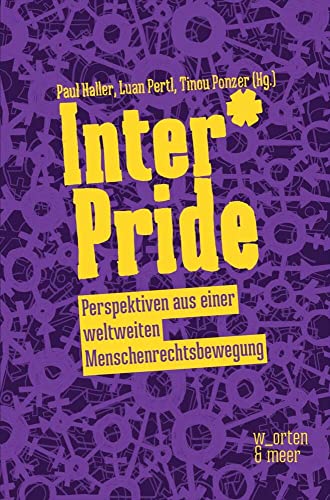 INTER*PRIDE: Perspektiven aus einer weltweiten Menschenrechtsbewegung von w_orten & meer