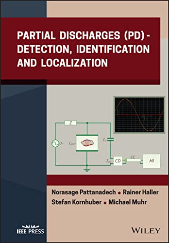 Partial Discharges (PD): Detection, Identification and Localization (Wiley - IEEE) von Wiley-IEEE Press