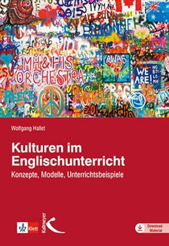 Kulturen im Englischunterricht: Konzepte, Modelle, Unterrichtsbeispiele von Kallmeyer