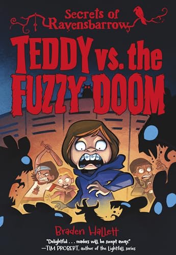 Teddy vs. the Fuzzy Doom (Secrets of Ravensbarrow, 1) von Annick Press