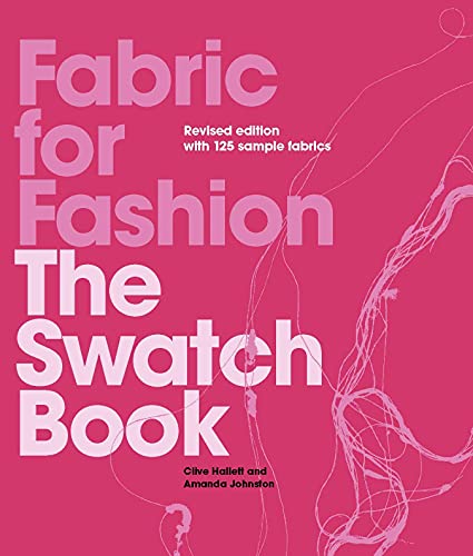 Fabric for Fashion: The Swatch Book Revised Second Edition von Laurence King Publishing