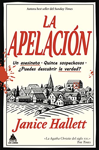 La apelación: Un Asesinato Quince Sospechosos Puedes Descubrir La Verdad? (Ático de los Libros, Band 77) von ÁTICO DE LOS LIBROS