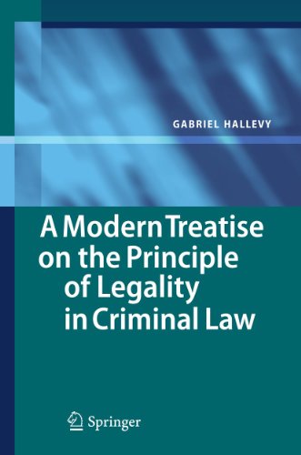 A Modern Treatise on the Principle of Legality in Criminal Law von Springer