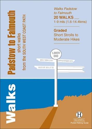 Walks Padstow to Falmouth: Short Walks from the South West Coast Path (Hallewell Pocket Walking Guides)