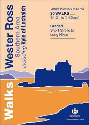 Walks Wester Ross Southern Area: Including Kyle of Lochalsh (Hallewell Pocket Walking Guides)