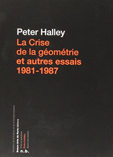 La Crise de la géométrie et autres essais 1981 - 1987: 1981-1987 von TASCHEN