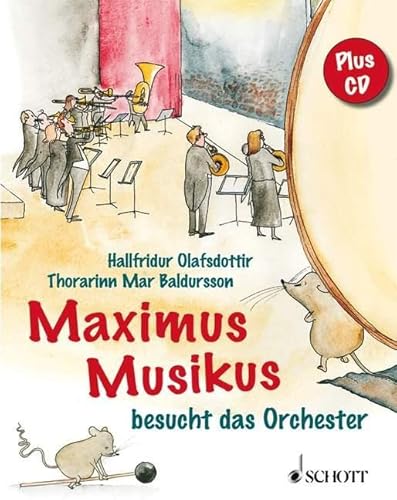Maximus Musikus: besucht das Orchester