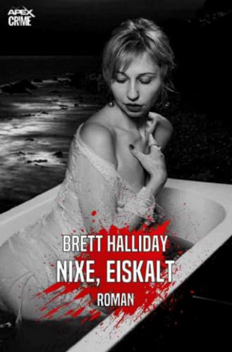 NIXE, EISKALT: Der Krimi-Klassiker!