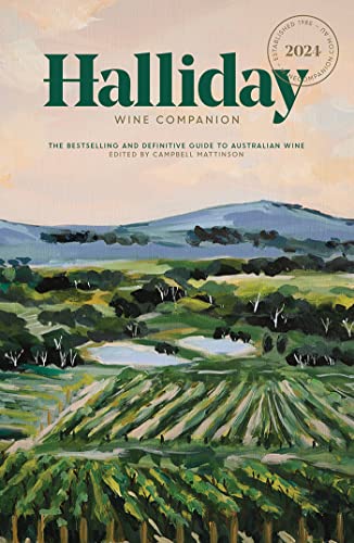 Halliday Wine Companion 2024: The Bestselling and Definitive Guide to Australian Wine