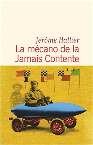 La mécano de la Jamais Contente von FLAMMARION