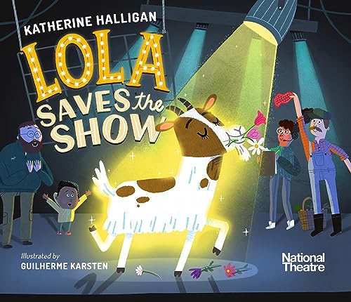 National Theatre: Lola Saves the Show von WALKER BOOKS