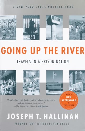 Going Up the River: Travels in a Prison Nation von Random House Trade Paperbacks