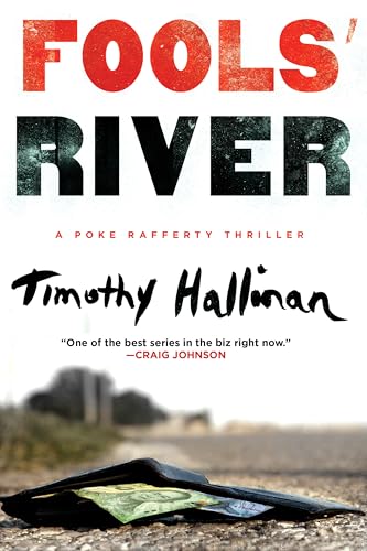 Fools' River: A Poke Rafferty Thriller (A Poke Rafferty Novel, Band 8)