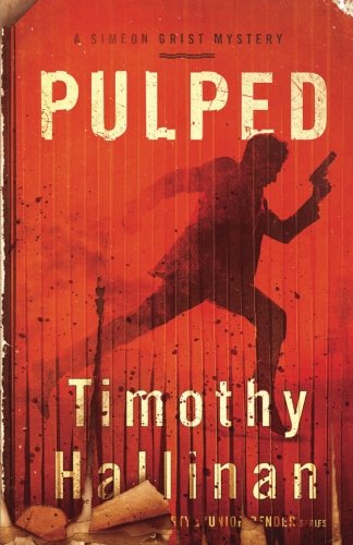 Pulped: A Simeon Grist Mystery (Simeon Grist Mysteries, Band 7)