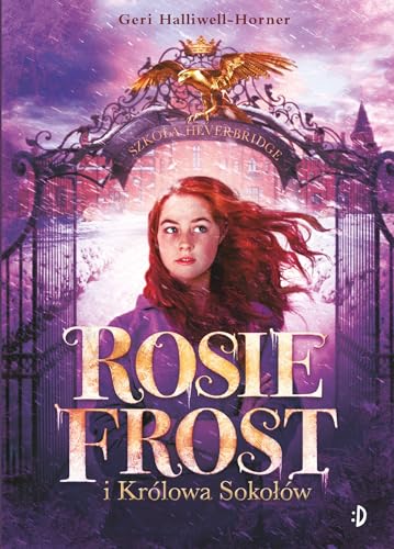 Rosie Frost i Królowa Sokołów von Dwukropek