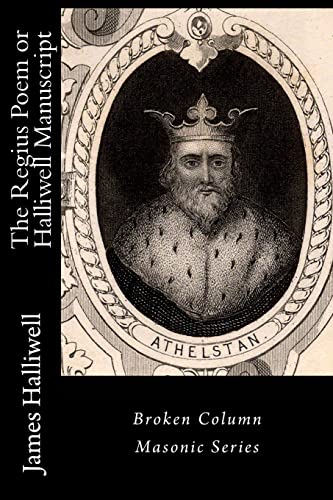 The Regius Poem or Halliwell Manuscript von Broken Column Press
