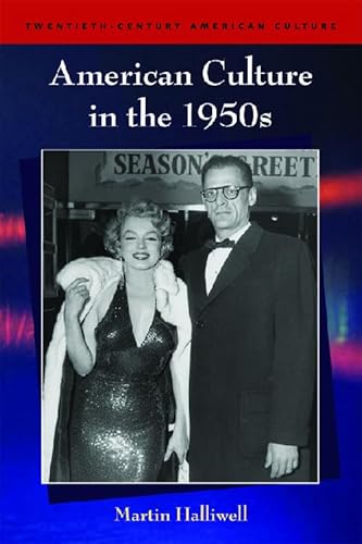 American Culture in the 1950s (Twentieth Century American Culture S.) von Edinburgh University Press
