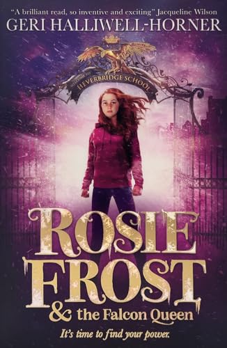 Rosie Frost And The Falcon Queen von Scholastic Ltd.