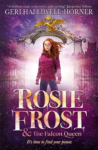 Rosie Frost And The Falcon Queen von Scholastic Ltd.