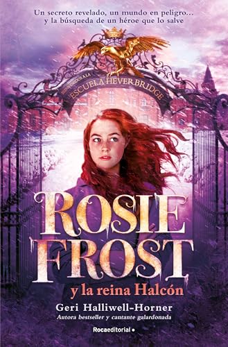 Rosie Frost y la reina Halcón (Roca Infantil y Juvenil) von Roca Infantil