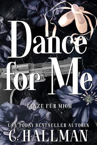 Dance for Me: Tanze für Mich Dance for Me: Tanze für Mich von Independently published