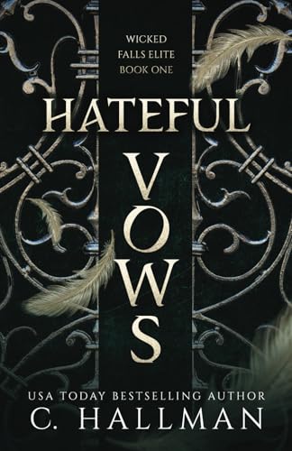 Hateful Vows: A Dark Bully Romance (Wicked Falls Elite, Band 1) Hateful Vows: A Dark Bully Romance (Wicked Falls Elite, Band 1) von Independently published
