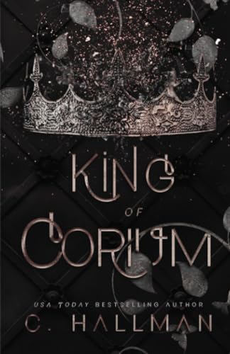 King of Corium: Dark Enemies to Lovers Bully Romance (Corium University, Band 1) King of Corium: Dark Enemies to Lovers Bully Romance (Corium University, Band 1) von Independently published
