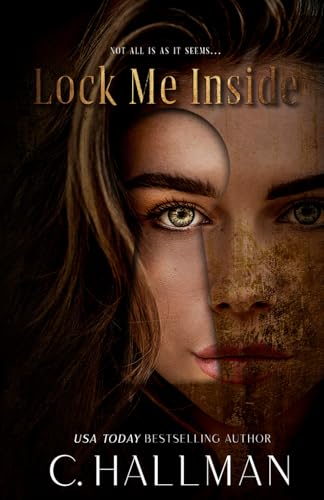 Lock Me Inside (The Locked Duet, Band 1)
