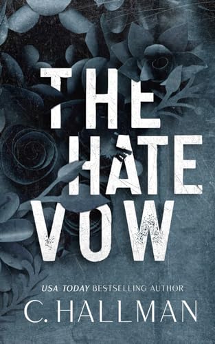 The Hate Vow: A Dark Romance von Independently published