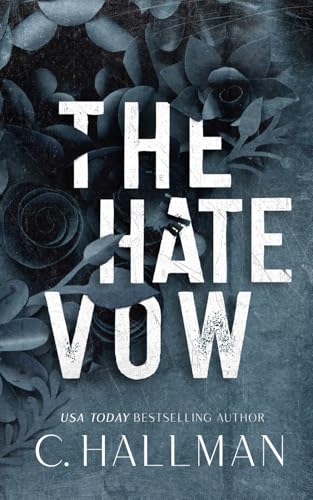 The Hate Vow: Das Hassgelübde