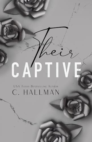 Their Captive: A Dark Romance Their Captive: A Dark Romance von Independently published