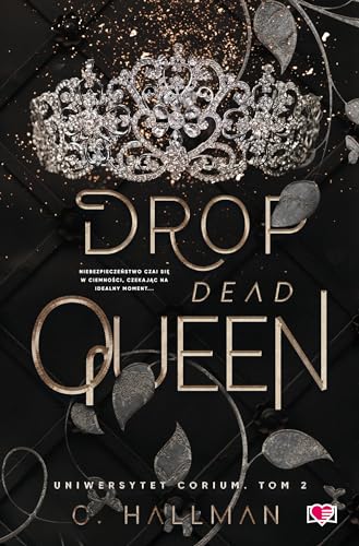 Uniwersytet Corium (2) (Drop Dead Queen. Uniwersytet Corium Tom 2, Band 2)