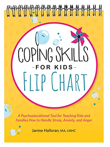 Coping Skills for Kids Flip Chart: A Psychoeducational Tool for Teaching Kids and Families How to Handle Stress, Anxiety, and Anger von PESI Publishing, Inc.
