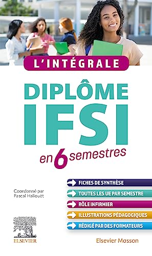 L'intégrale. Diplôme IFSI: en 6 semestres von Elsevier Masson