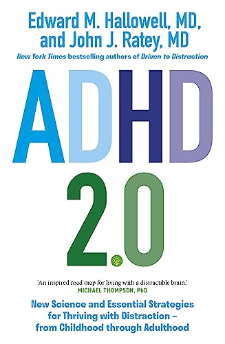 ADHD 2.0: New Science and Essential Strategies for Thriving with Distraction - from Childhood through Adulthood von Sheldon Press