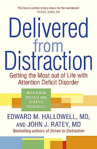 Delivered from Distraction: Getting the Most out of Life with Attention Deficit Disorder von Sheldon Press