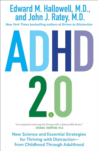 ADHD 2.0: New Science and Essential Strategies for Thriving with Distraction--from Childhood through Adulthood von Ballantine Books